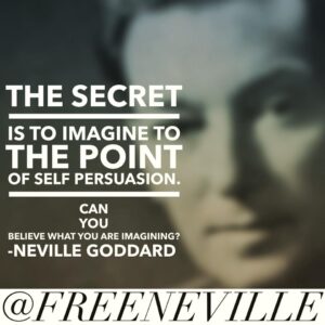 how_to_feel_it_real_self_persuasion_neville_goddard