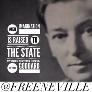 feel_it_real_neville_goddard_state_of_vision
