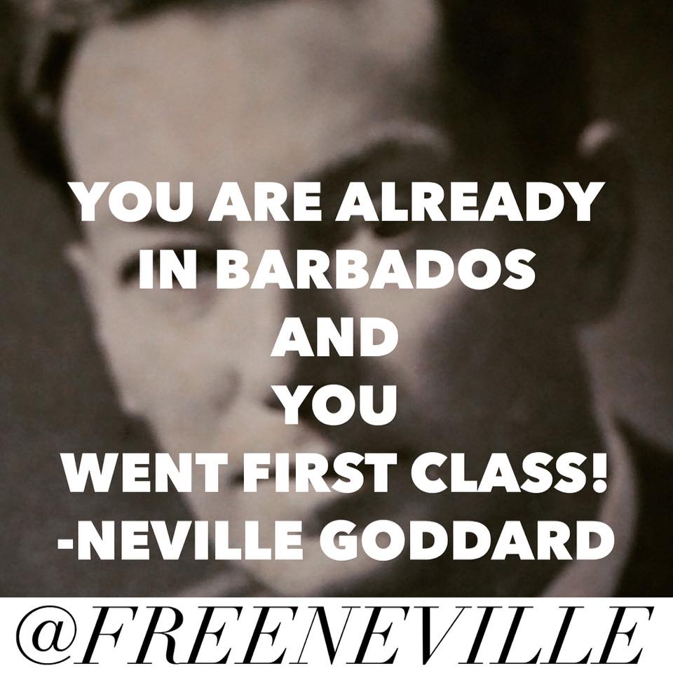 Neville Goddard Went First Class Quote