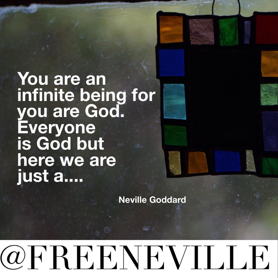 Everyone is God - Neville Goddard Quote
