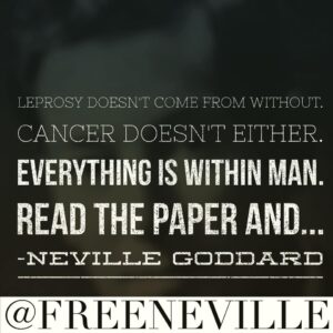 what_causes_cancer_neville_goddard