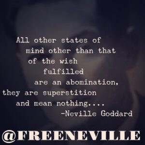 how_to_feel_it_real_neville_goddard_abomination