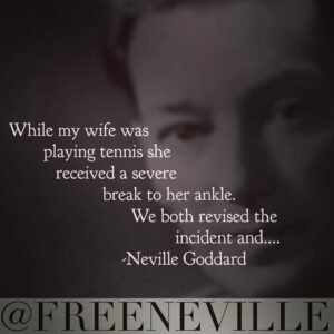 neville_goddard_revision_success_story_ankle
