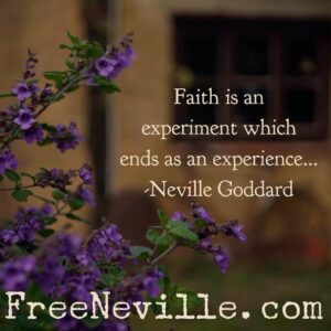neville_goddard_feel_it_real_what_is_faith