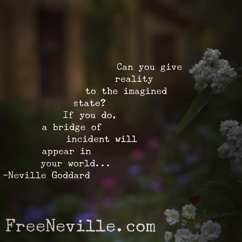 Can You Give Reality to it?  by Neville Goddard