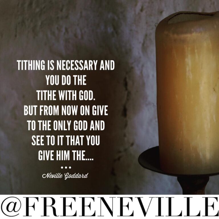 How To Feel It Real – Tithing – Neville Goddard Quotes