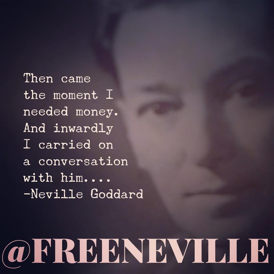 neville goddard inner conversations feel it real